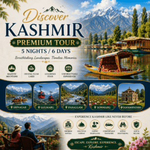 Discover Kashmir Premium Tour – 5 Nights / 6 Days