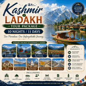 Kashmir – Ladakh Tour Package – 10 Nights / 11 Days
