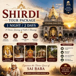 SHIRDI TOUR PACKAGE – 1 NIGHT / 2 DAYS