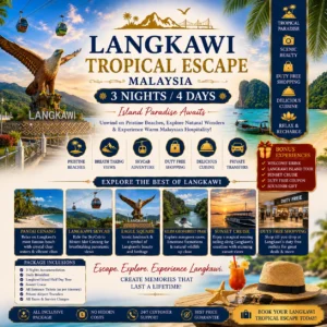 Langkawi Tropical Escape – 3 Nights / 4 Days