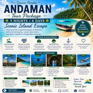 Andaman Tour Package - 5 Nights / 6 Days Scenic Island Escape