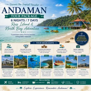 Andaman Tour Package - 6 Nights / 7 Days Ross Island & North Bay Adventure