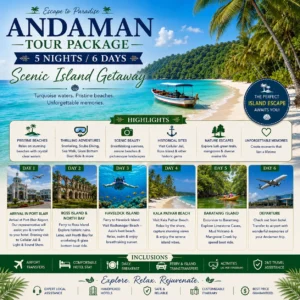 Andaman Tour Package - 5 Nights / 6 Days Scenic Island Getaway